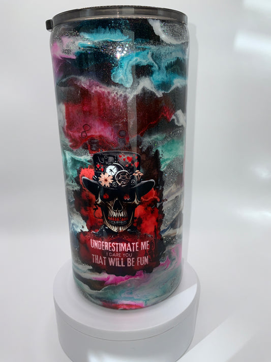 RTS {Underestimate Me That Will Be Fun} 22 oz Fatty