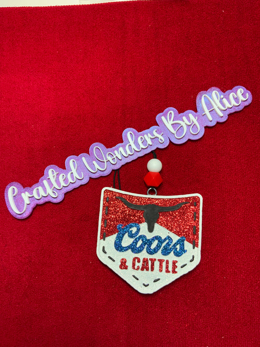 MTO {Coors & Cattle} Freshie