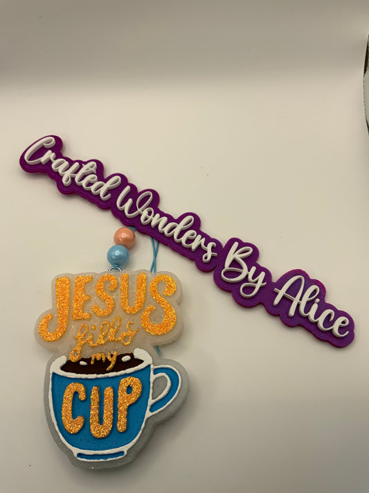 MTO {Jesus Fills My Cup} Freshie