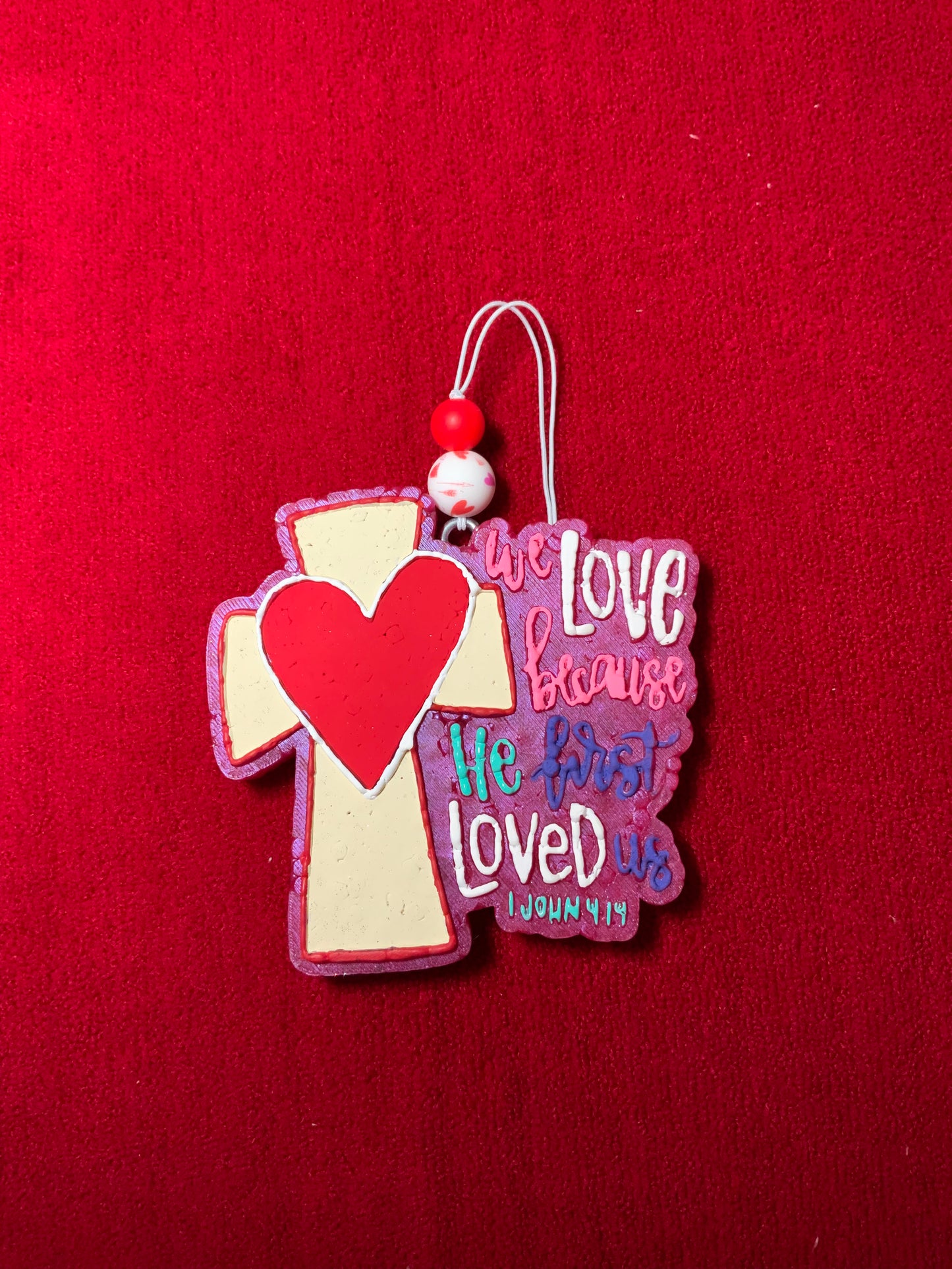 MTO {We Loved Because He Loved Us 1st} Freshie