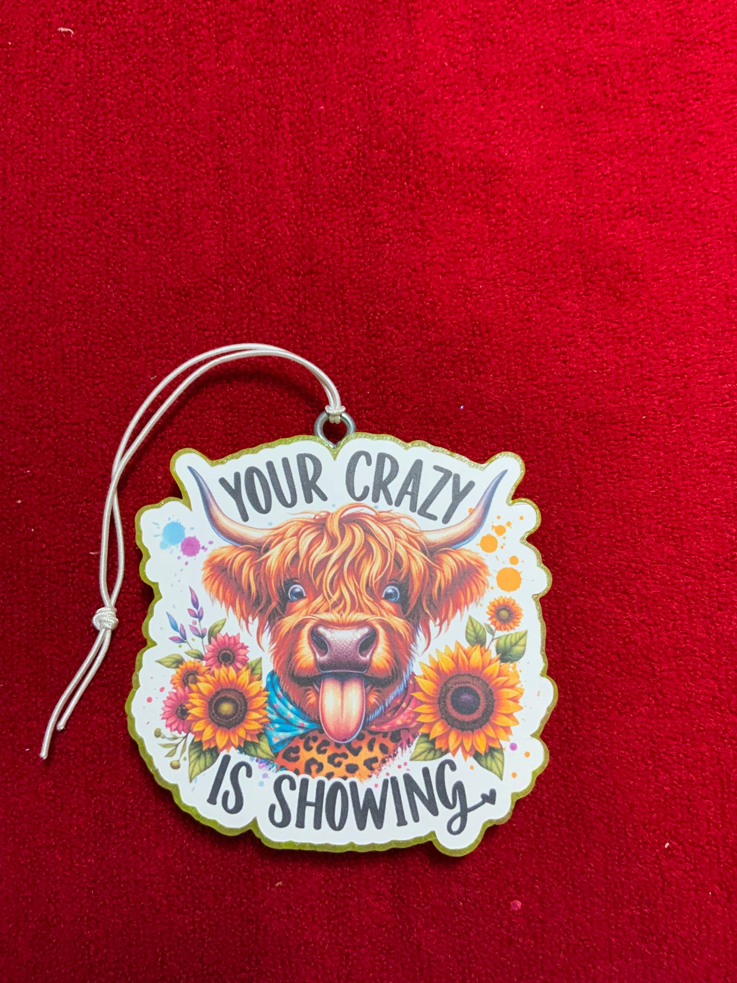 MTO {Your Crazy Is Showing} Freshie CS
