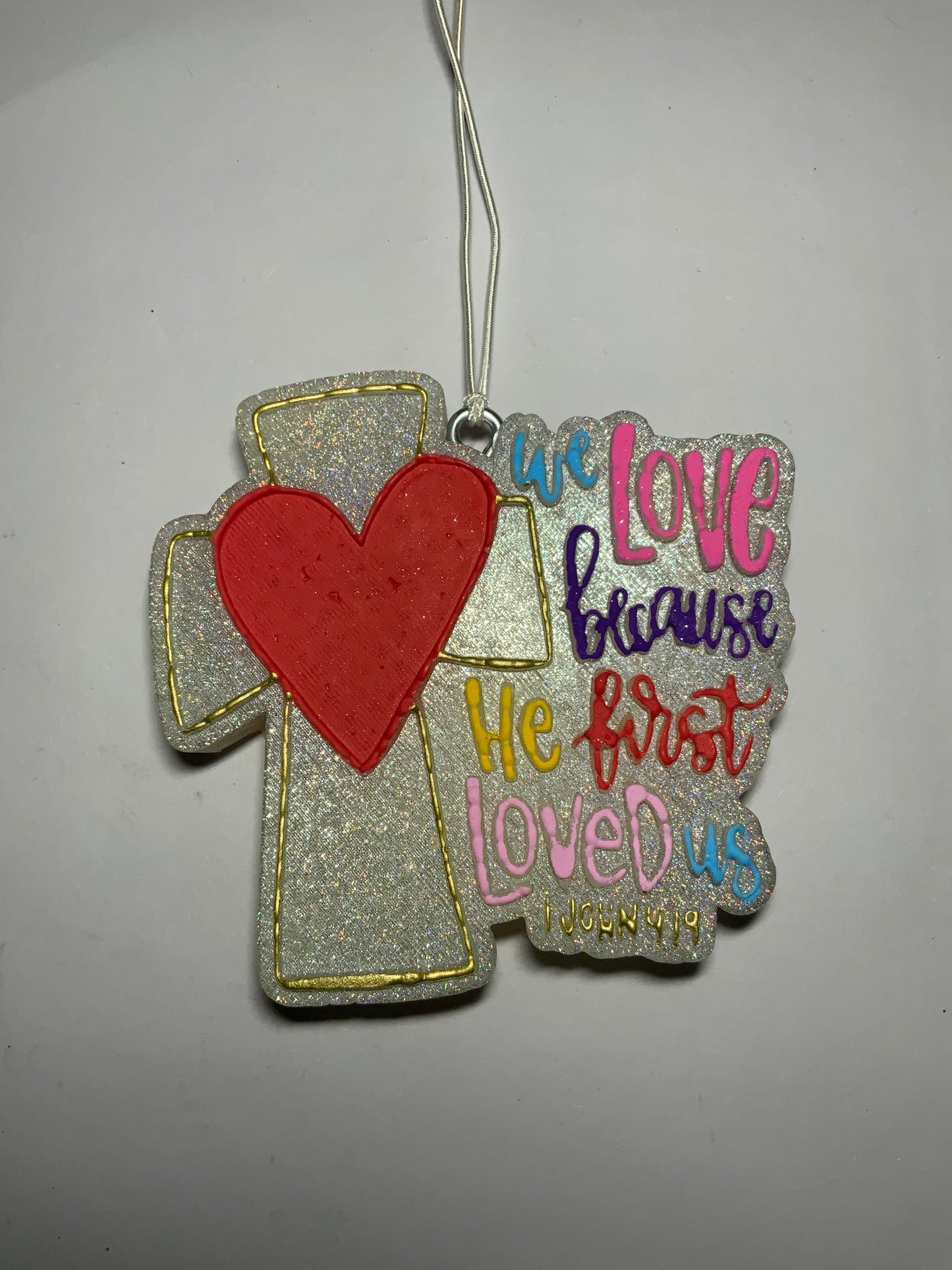 MTO {We Loved Because He Loved Us 1st} Freshie
